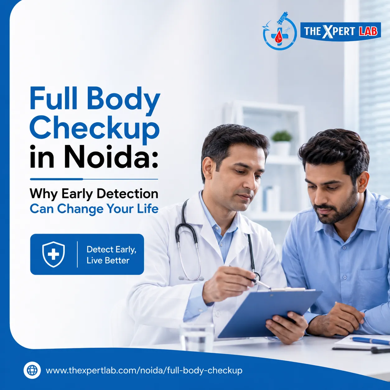 Full Body Checkup in Noida: Why Early Detection Can Change Your Life