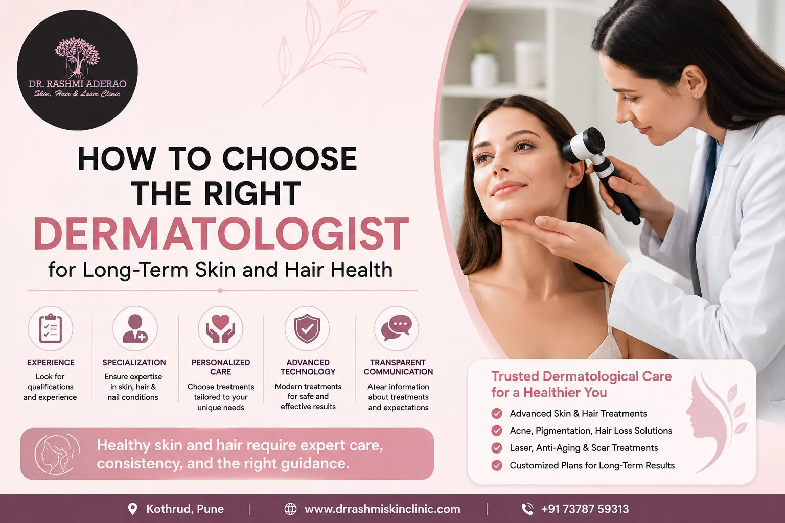 How to Choose the Right Dermatologist for Long-Term Skin and Hair Health