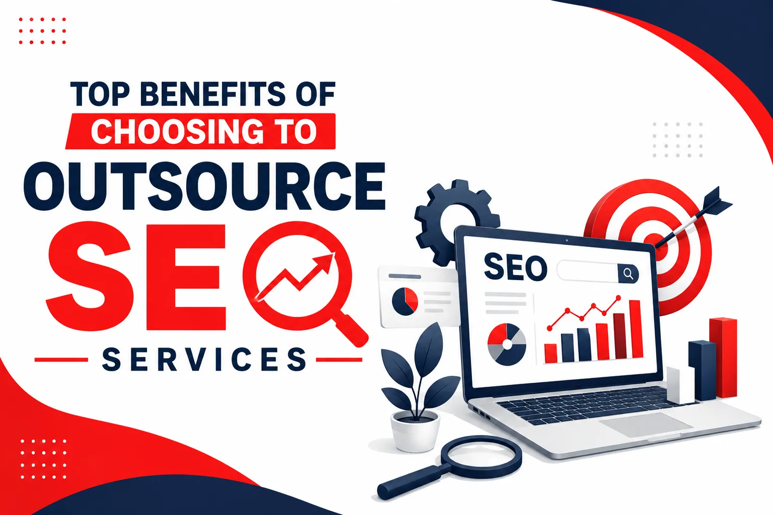 Top Benefits of Choosing to Outsource SEO Services