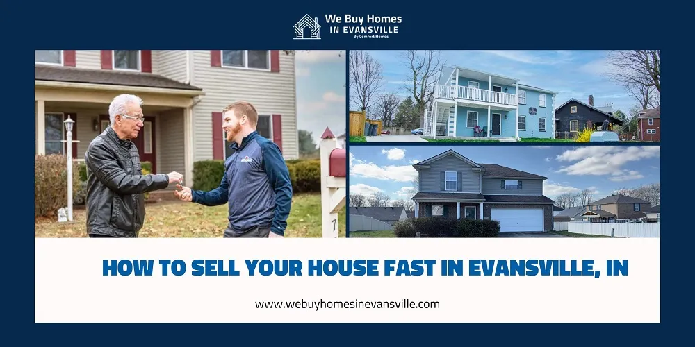 How to Sell Your House Fast in Evansville, IN