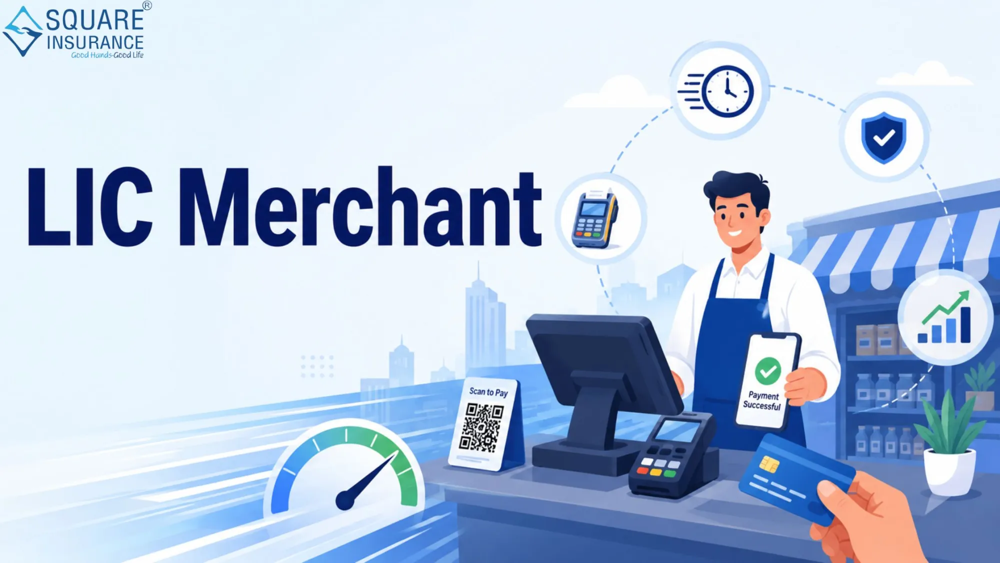 Smart Guide to LIC Merchant Services for Faster Operations