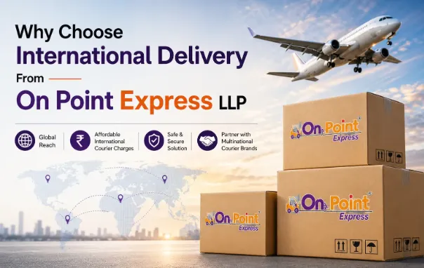 Book International Courier by On Point Express — Jaipur's Trusted Shipping Partner