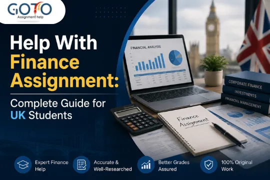 Help With Finance Assignment: Complete Guide for UK Students
