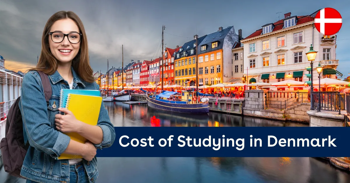 Cost of Studying in Denmark & Tips to Reduce the Same