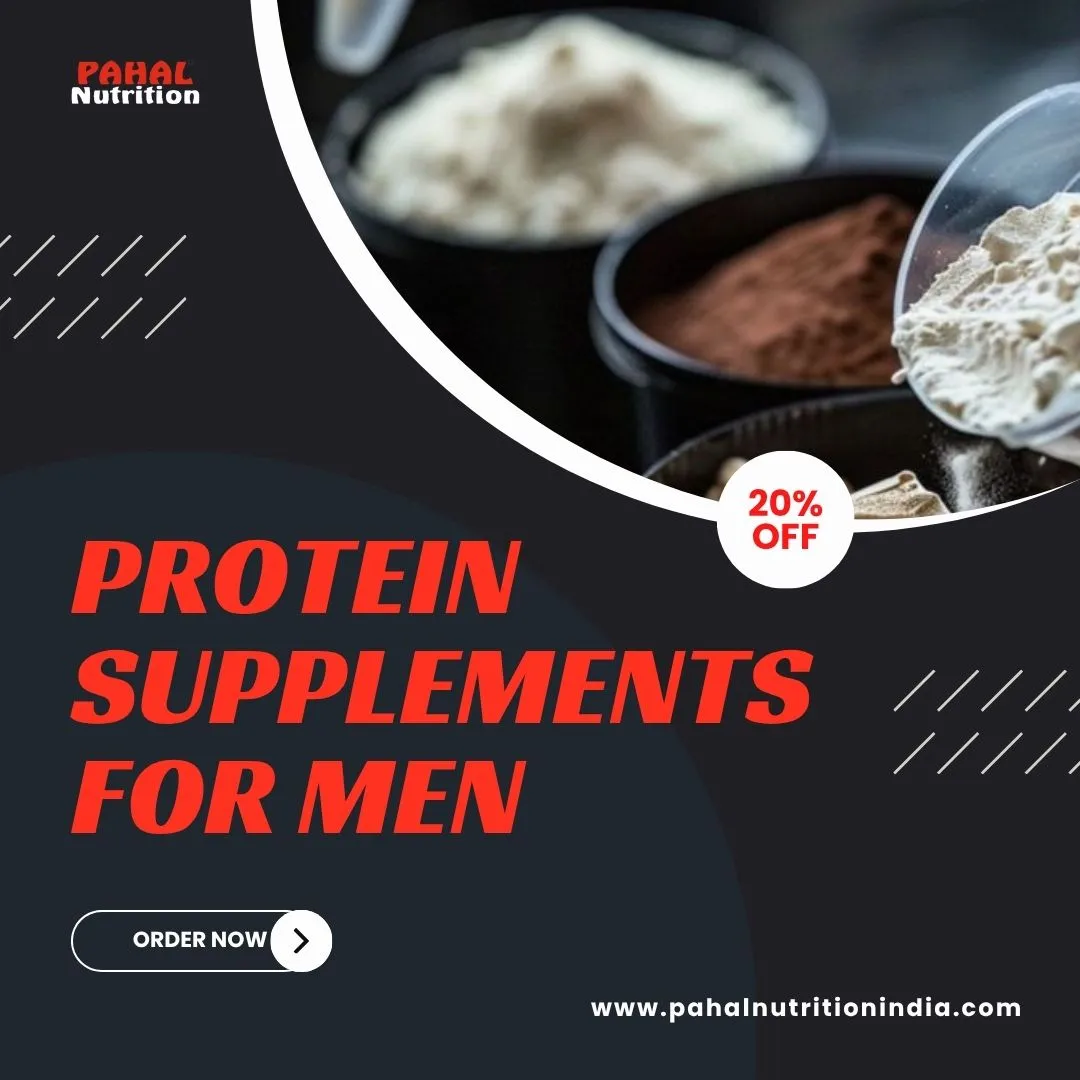 Protein Supplements for Men: Choosing the Right Nutrition for Better Performance
