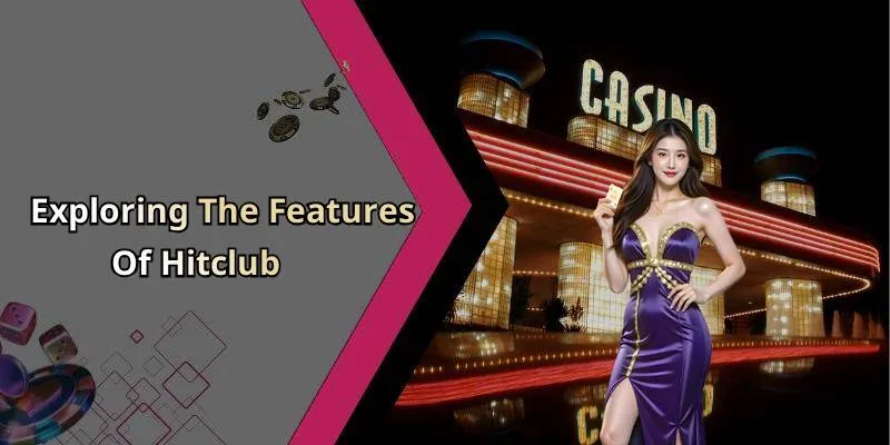 Hitclub - Dive Into The Thrilling World Of Online Entertainment Today!
