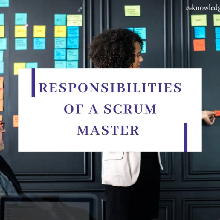 Responsibility of A Scrum Master
