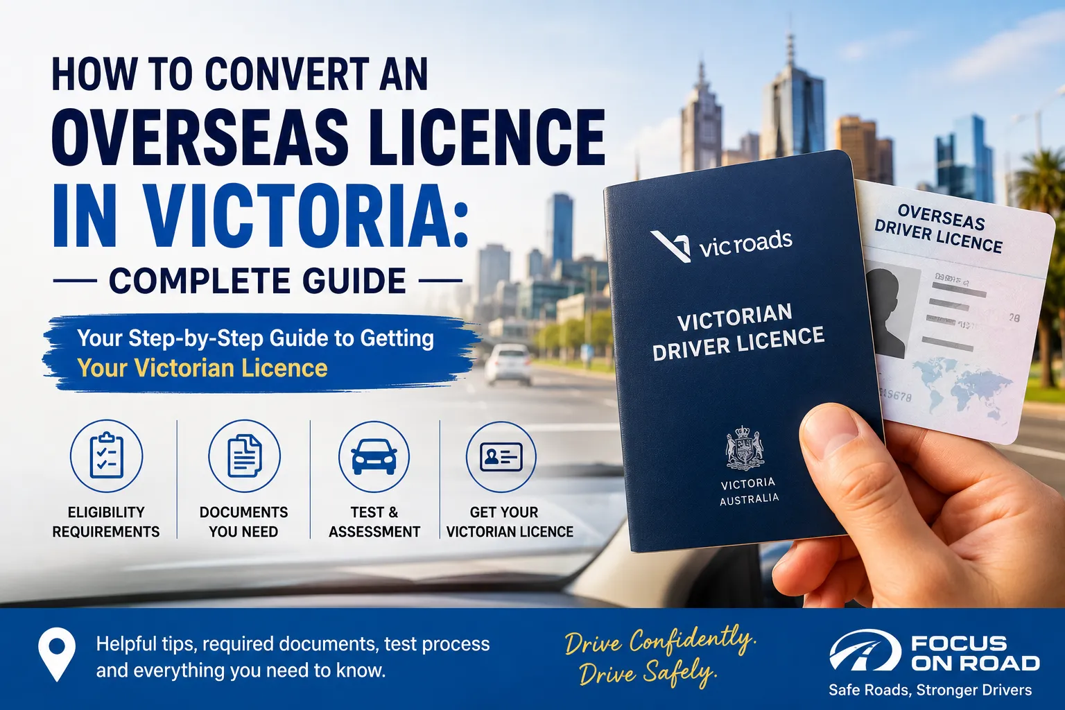 How to Convert an Overseas Licence in Victoria: Complete Guide