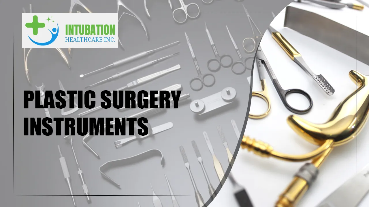 Plastic Surgery Instruments Guide for Medical Professionals