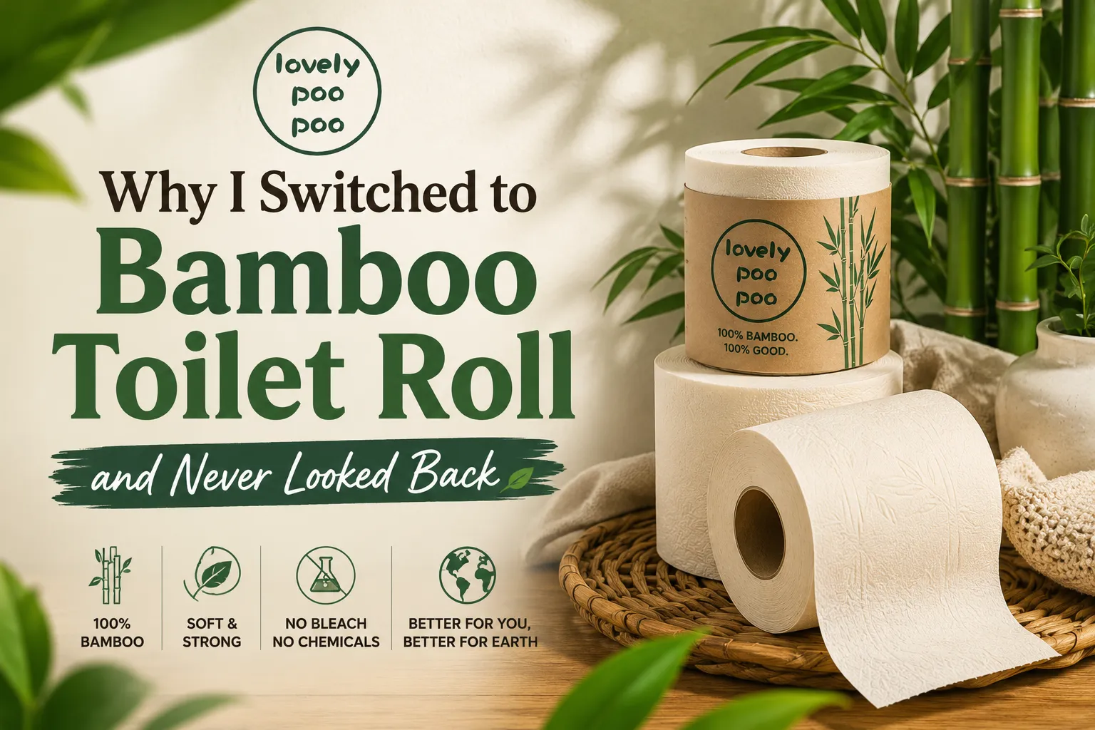 Why I Switched to Bamboo Toilet Roll and Never Looked Back