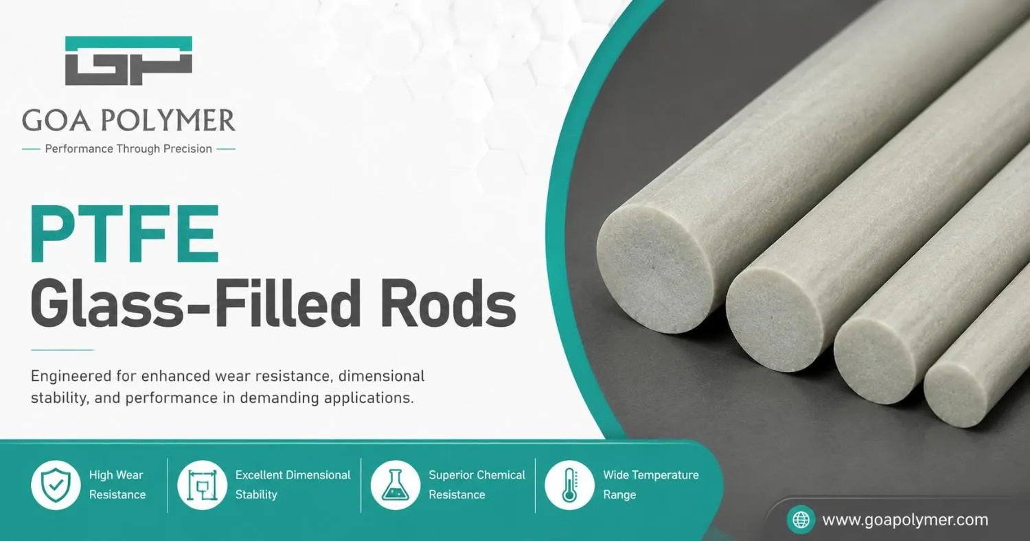 Which PTFE Glass-Filled Rods Grade Is Best for Industrial Applications?