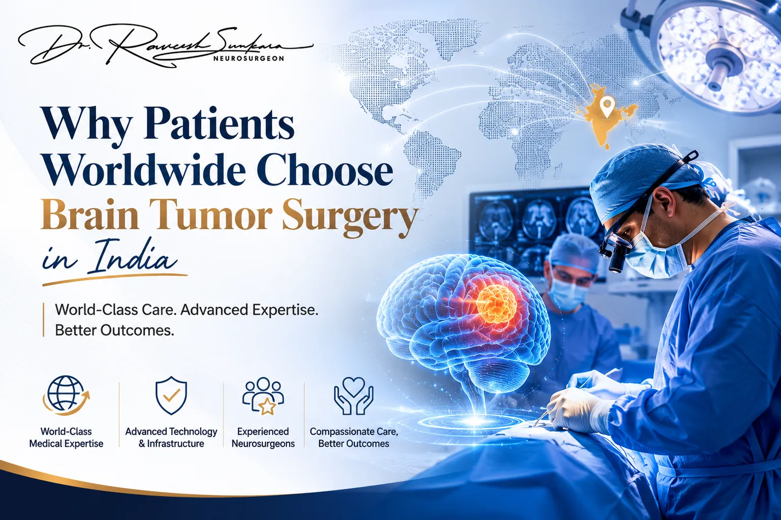 Why Patients Worldwide Choose Brain Tumor Surgery in India