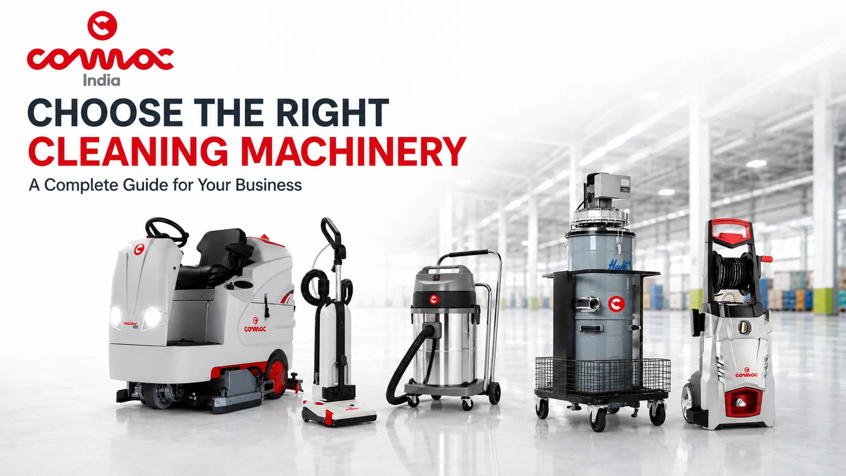 How to Choose the Best Cleaning Machinery for Your Business Needs in 2026