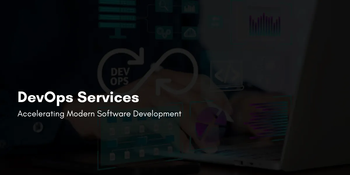 DevOps Services for Faster Software Delivery