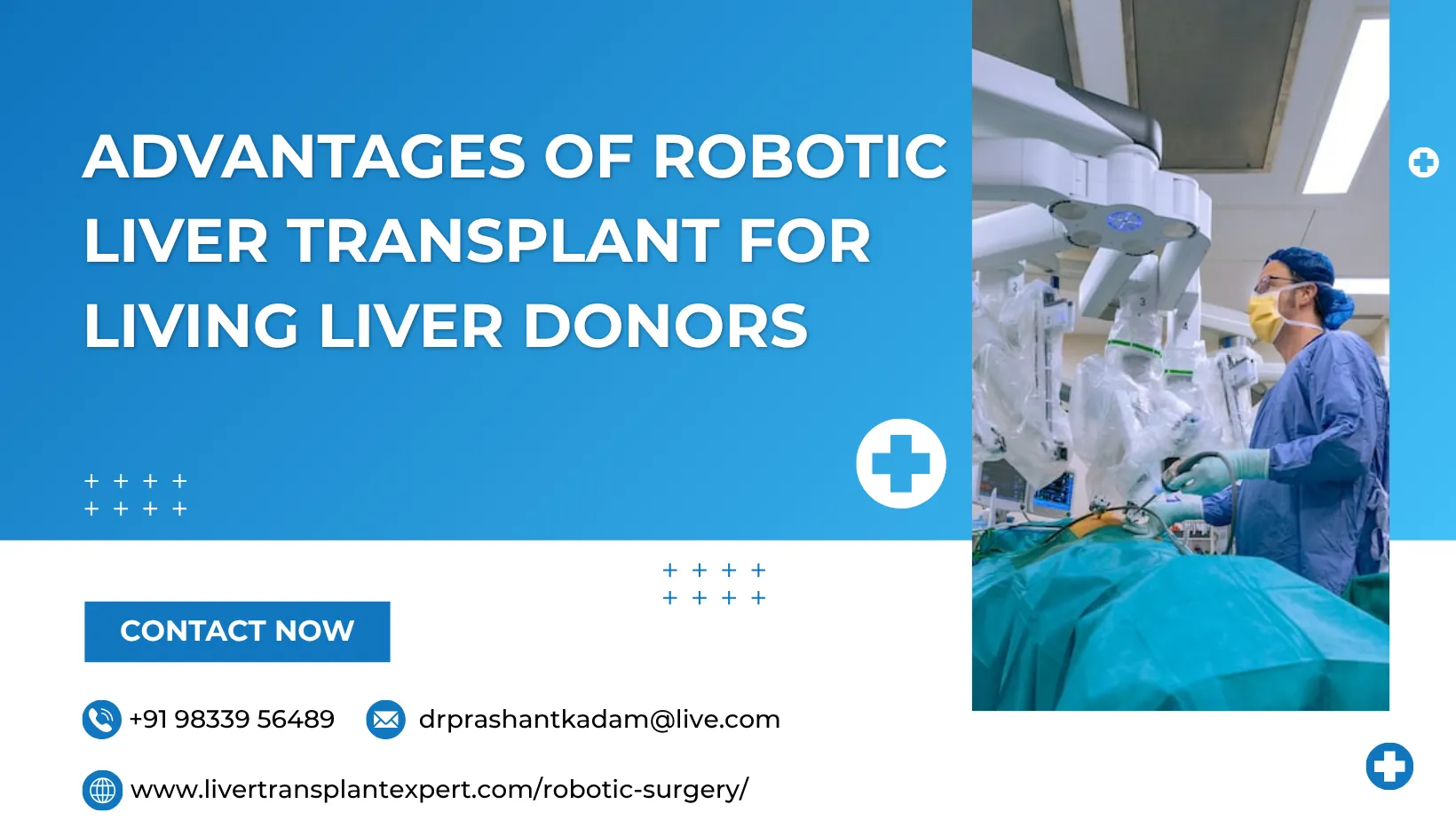 Advantages of Robotic Liver Transplant for Living Liver Donors