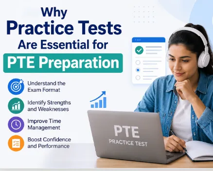 Why Practice Tests Are Essential for PTE Preparation