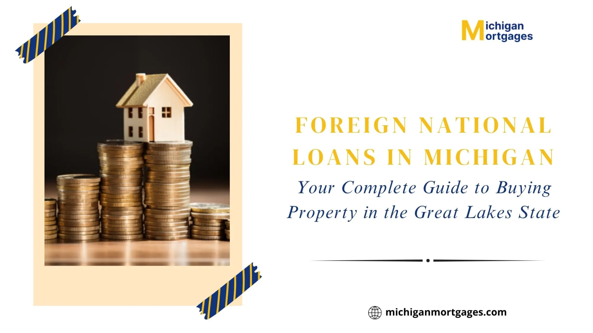 Foreign National Loans in Michigan Your Complete Guide to Buying Property in the Great Lakes State