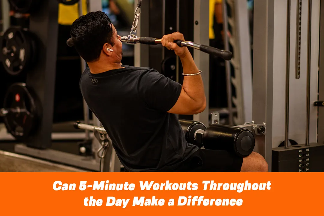 Can 5-Minute Workouts Throughout the Day Make a Difference?