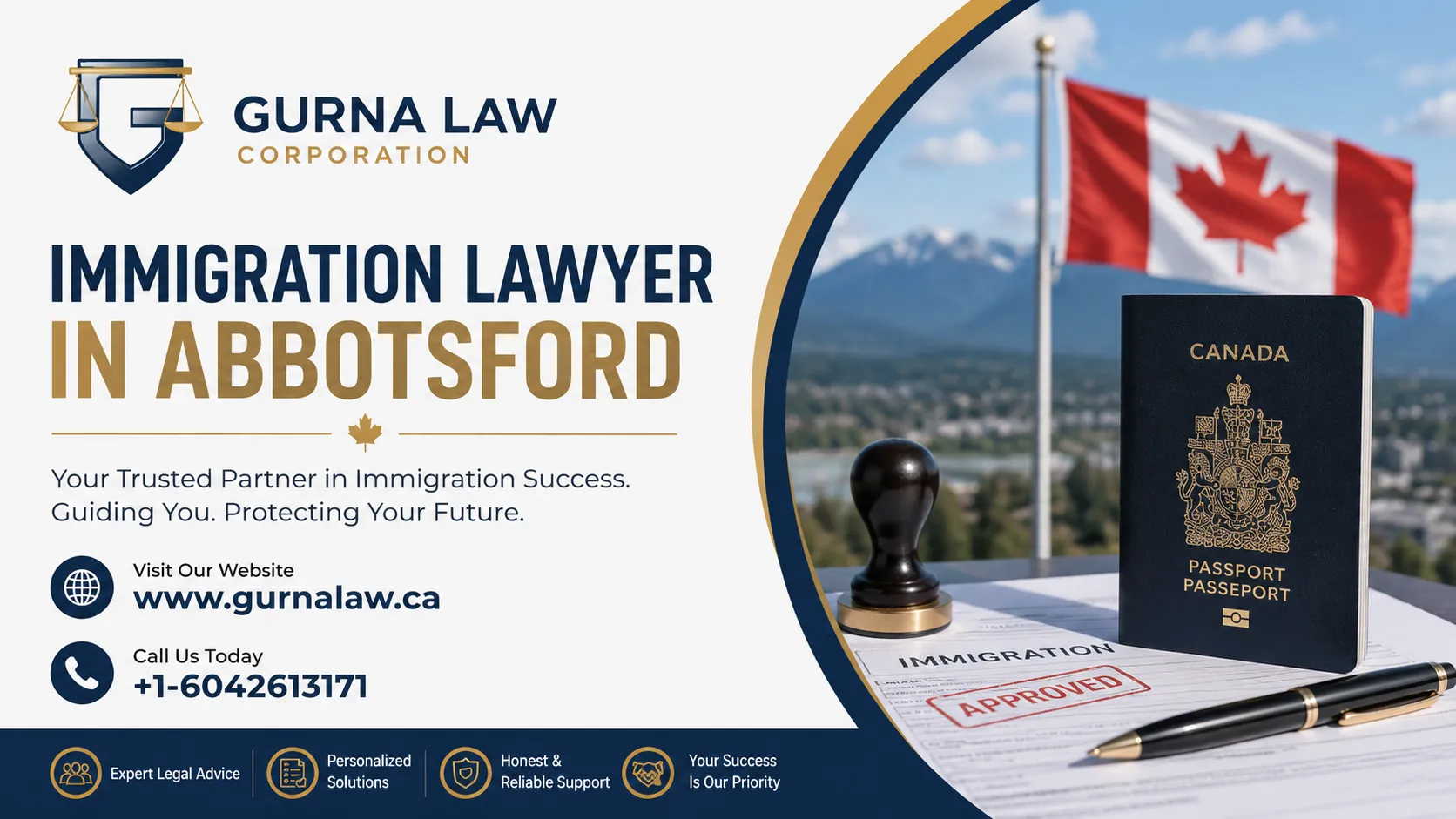 Your Trusted Immigration Lawyer in Abbotsford: How Gurna Law Corporation Can Help You Navigate the Path to Canada