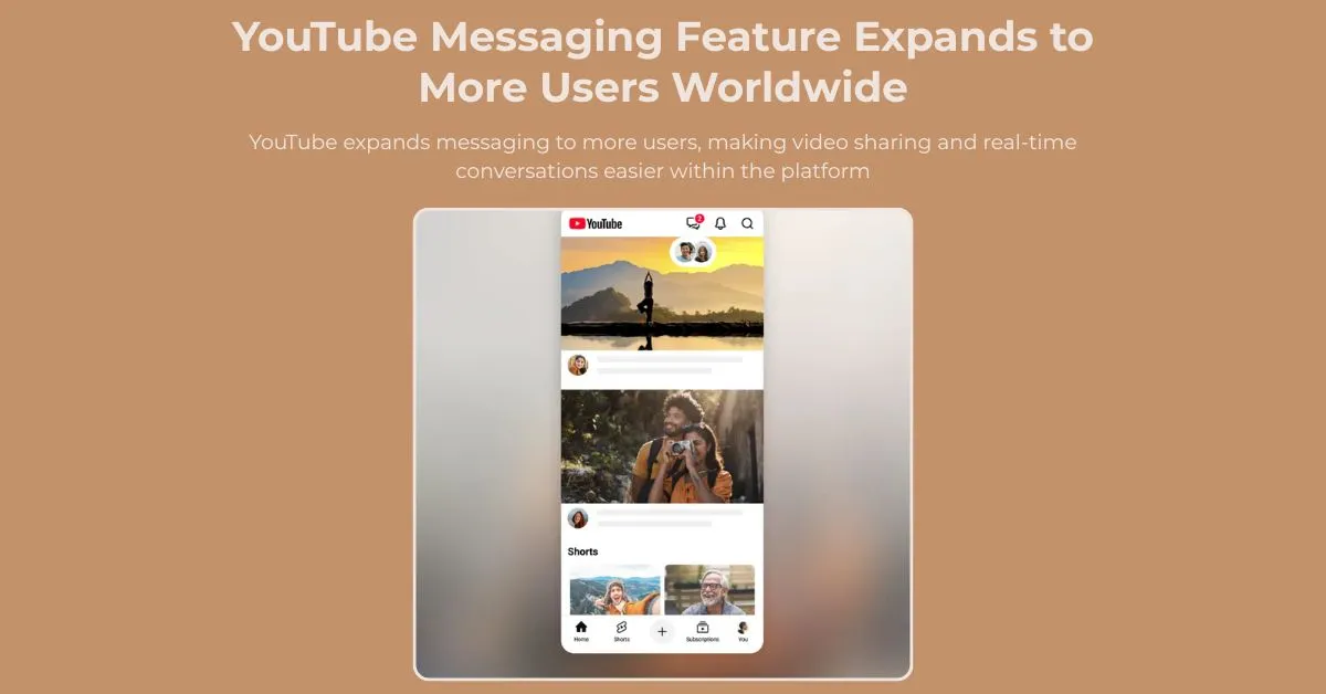YouTube Messaging Feature Expands to More Users Worldwide