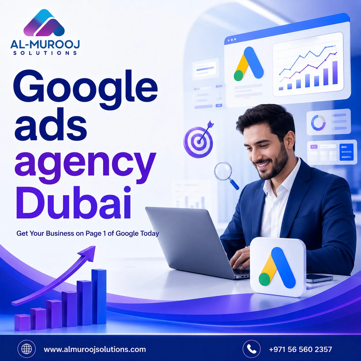 Google Ads agency Dubai banner by Al Murooj Solutions, showcasing a digital marketing professional analyzing corporate PPC campaigns alongside 3D growth charts, UI dashboard elements, and company contact details.