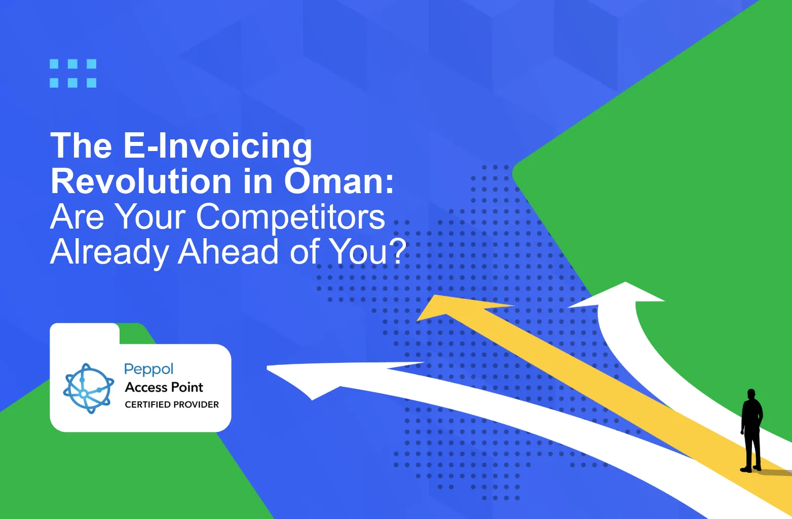 The E-Invoicing Revolution in Oman: Are Your Competitors Already Ahead of You?