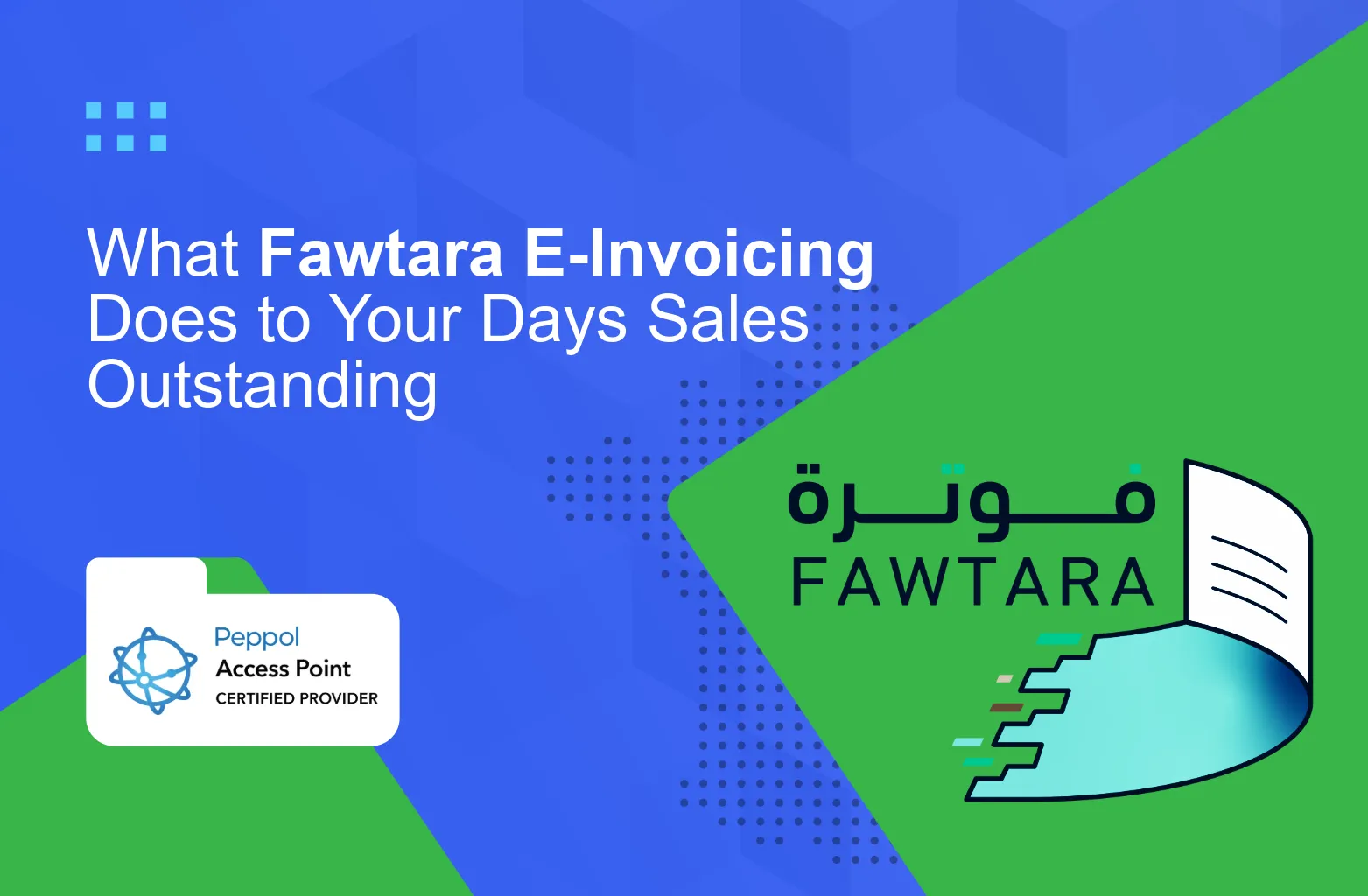 What Fawtara E-Invoicing Does to Your Days Sales Outstanding
