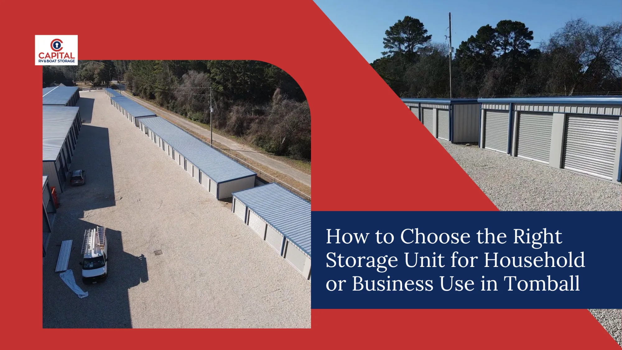 How to Choose the Right Storage Unit for Household or Business Use in Tomball