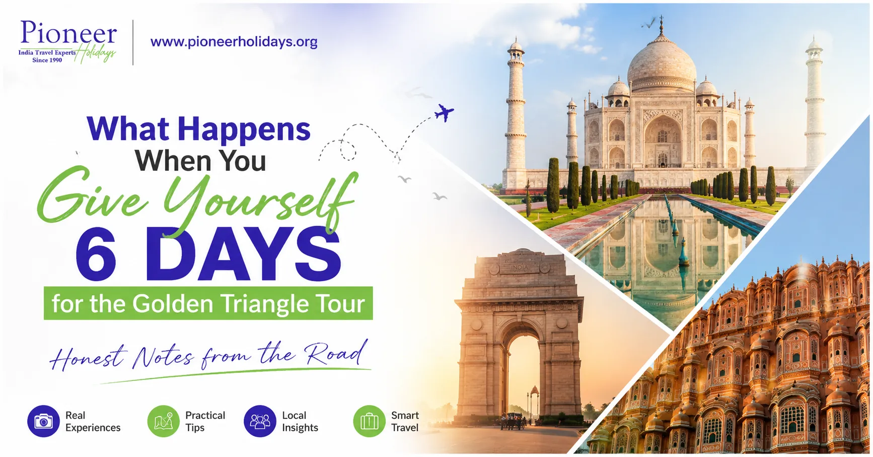 What Happens When You Give Yourself 6 Days for the Golden Triangle Tour — Honest Notes from the Road