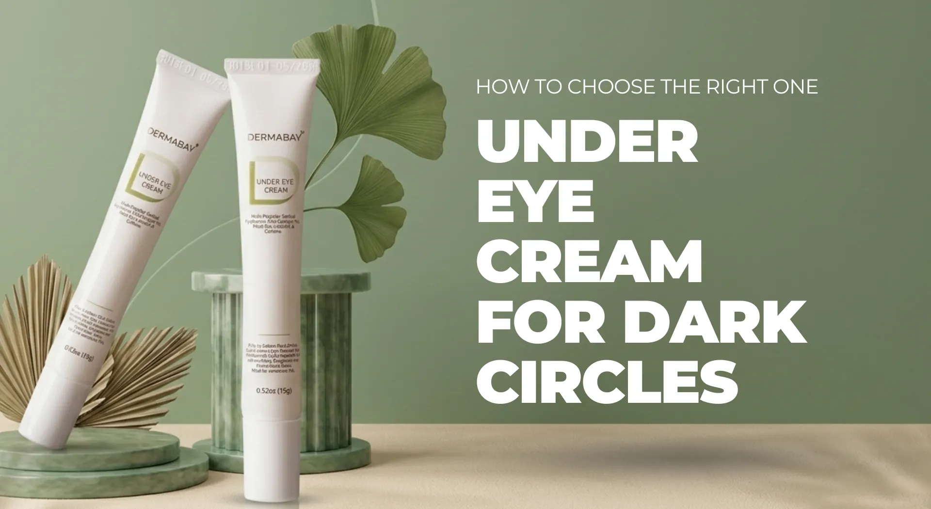 Under Eye Cream for Dark Circles: How to Choose the Right One