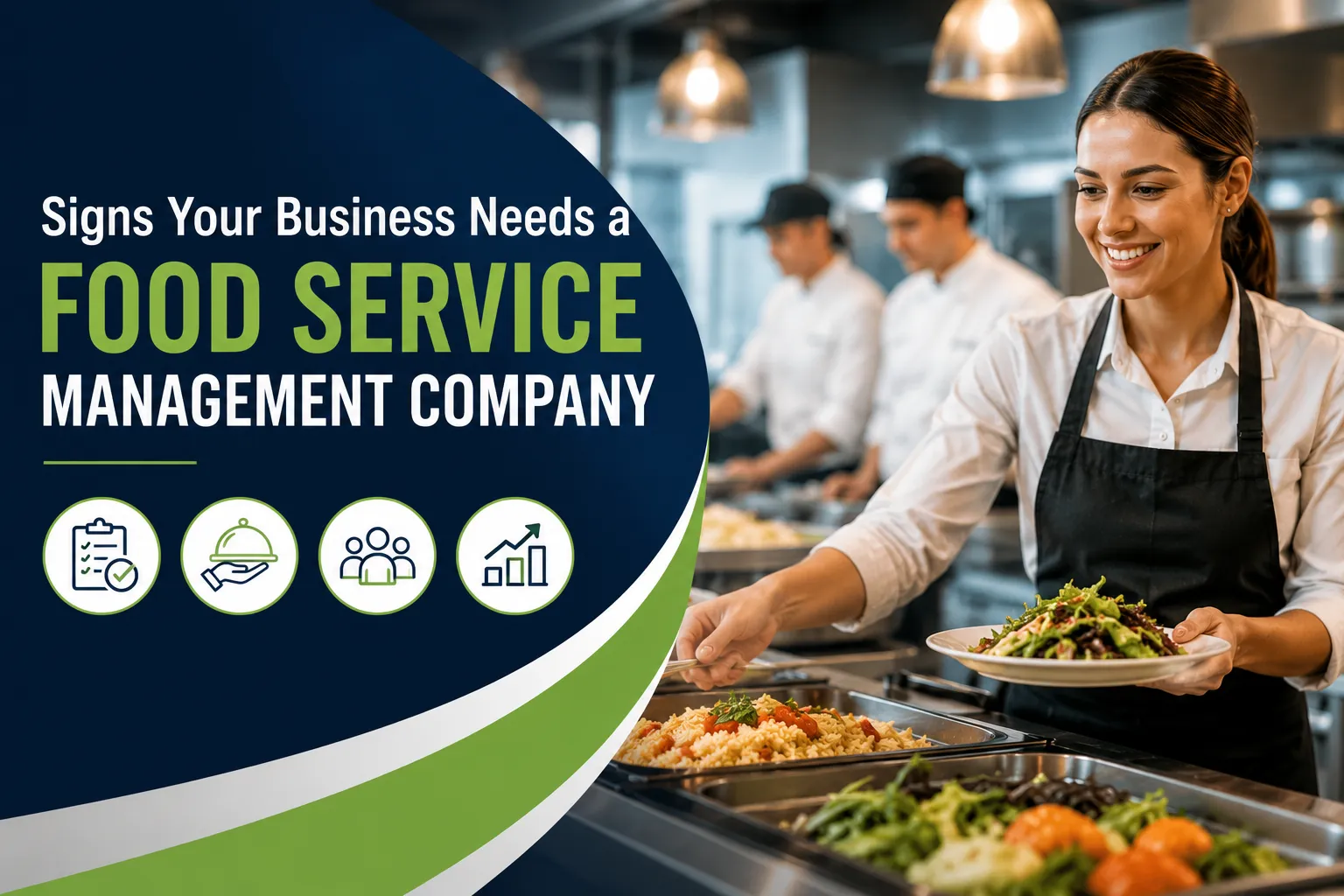 Signs Your Business Needs a Food Service Management Company