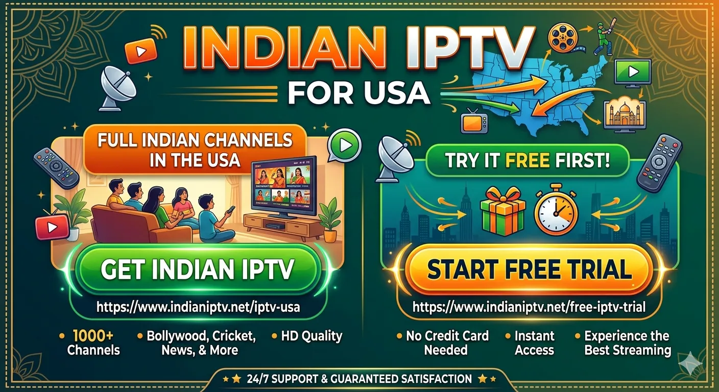 Indian IPTV Free Trial – Experience Premium Indian Entertainment in the USA