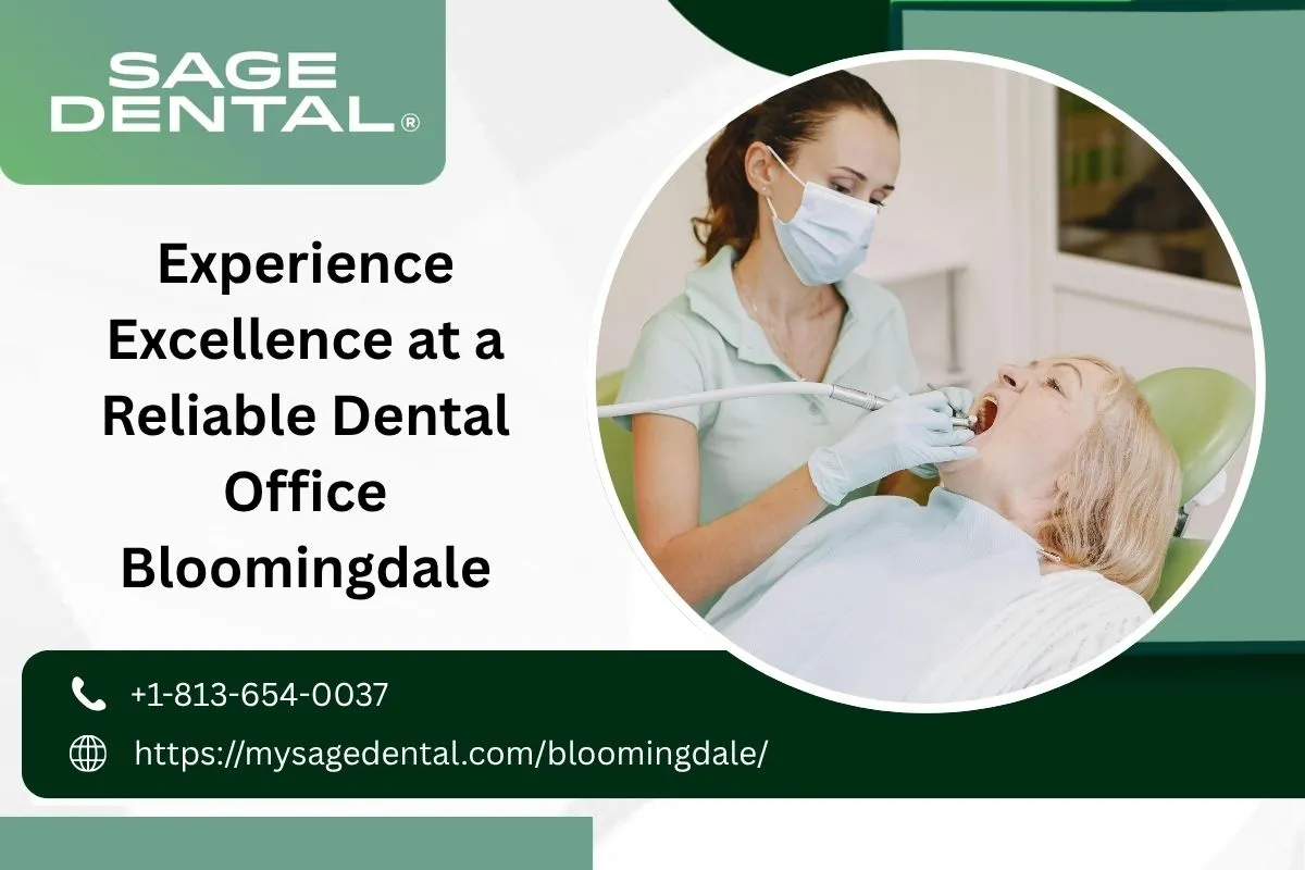 Experience Excellence at a Reliable Dental Office Bloomingdale