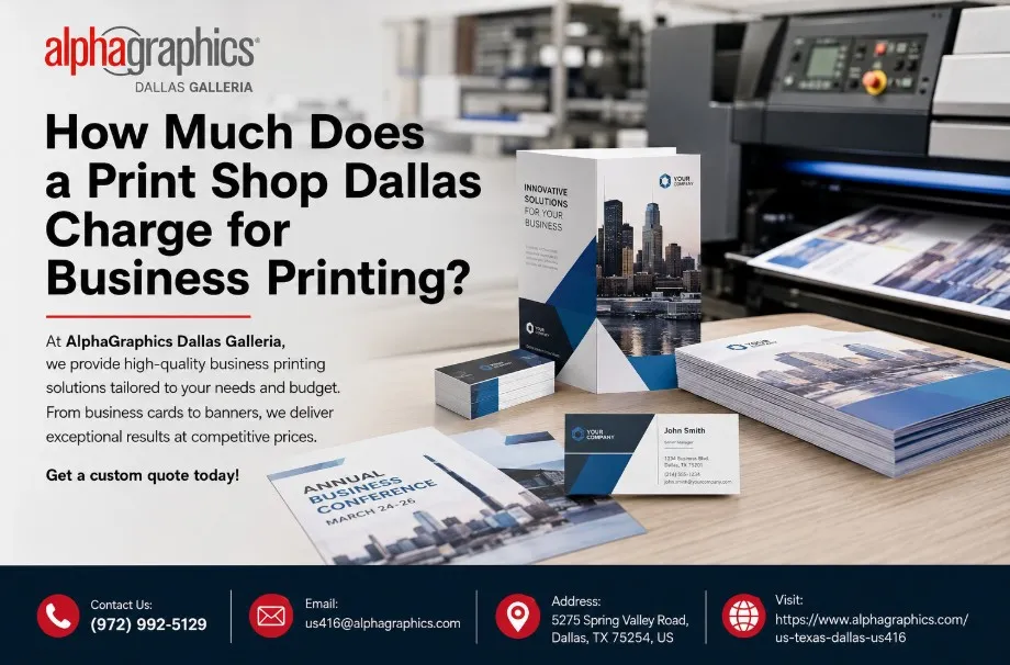 How Much Does a Print Shop Dallas Charge for Business Printing?