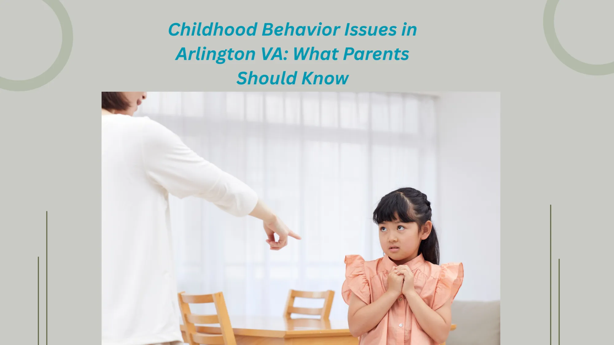 Childhood Behavior Issues in Arlington VA: What Parents Should Know