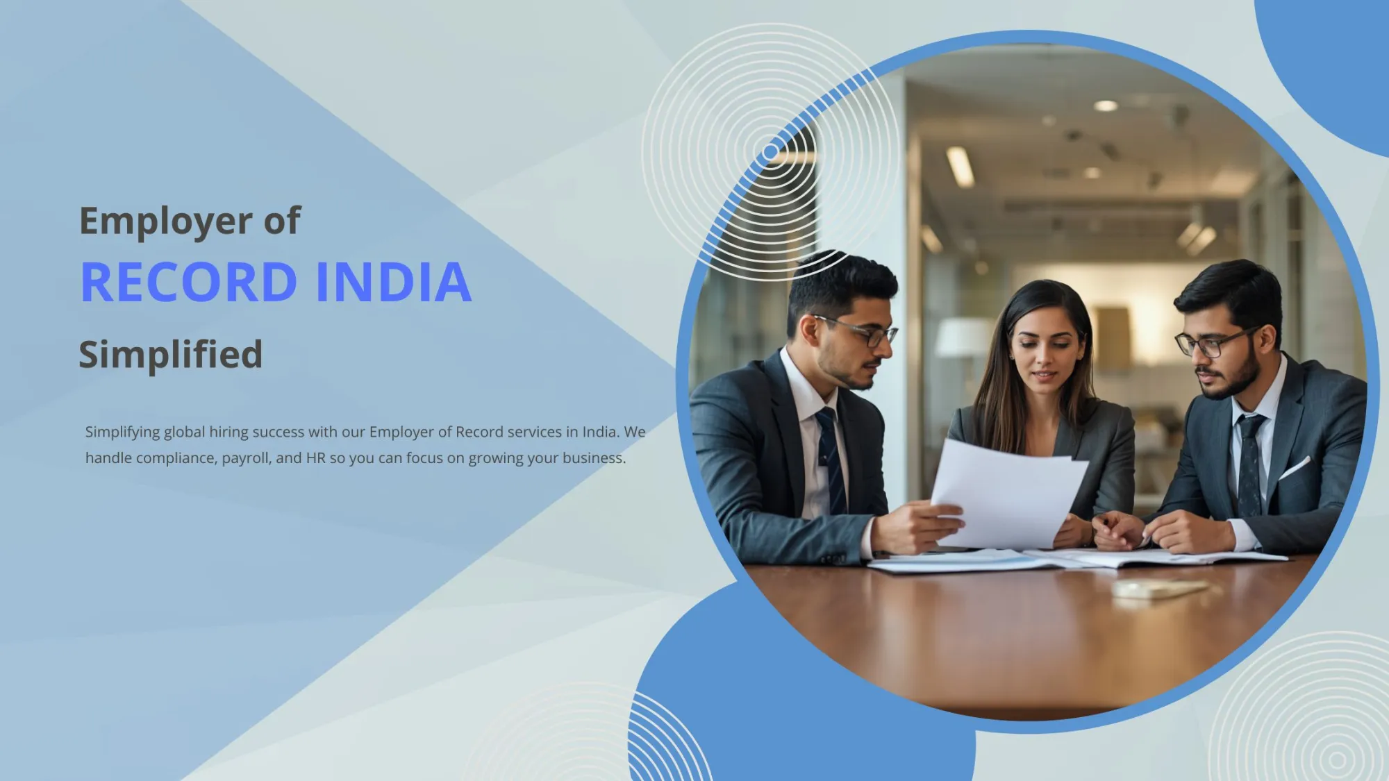 Employer of Record India: Simplifying Global Hiring Success