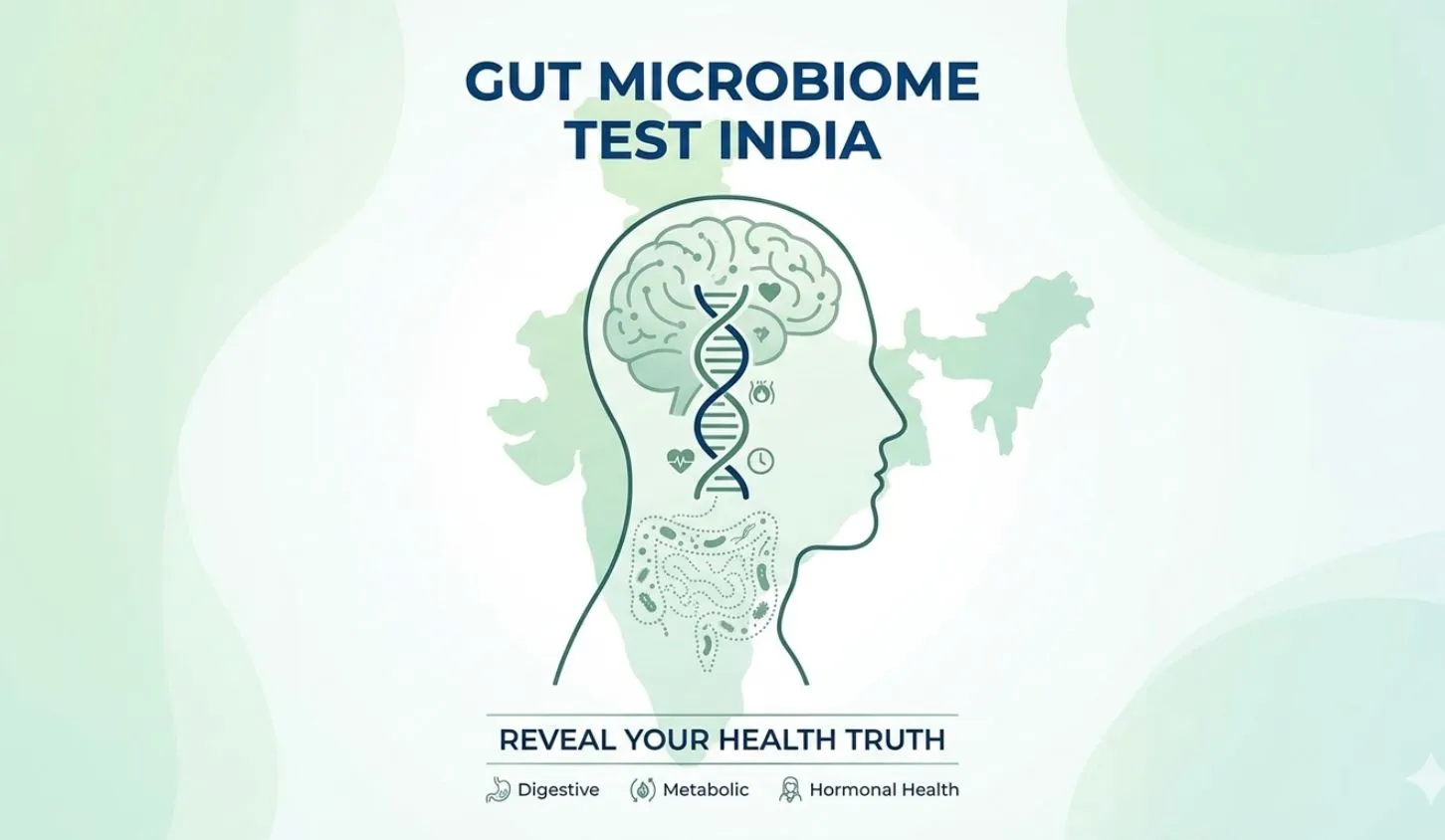 Thinking You’re Healthy? A Gut Microbiome Test India Could Reveal the Truth