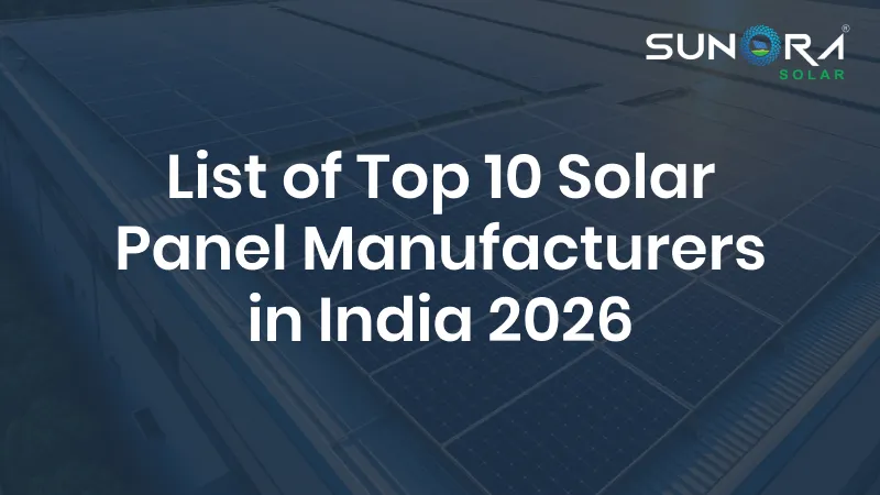 List of Top 10 Solar Panel Manufacturers in India 2026