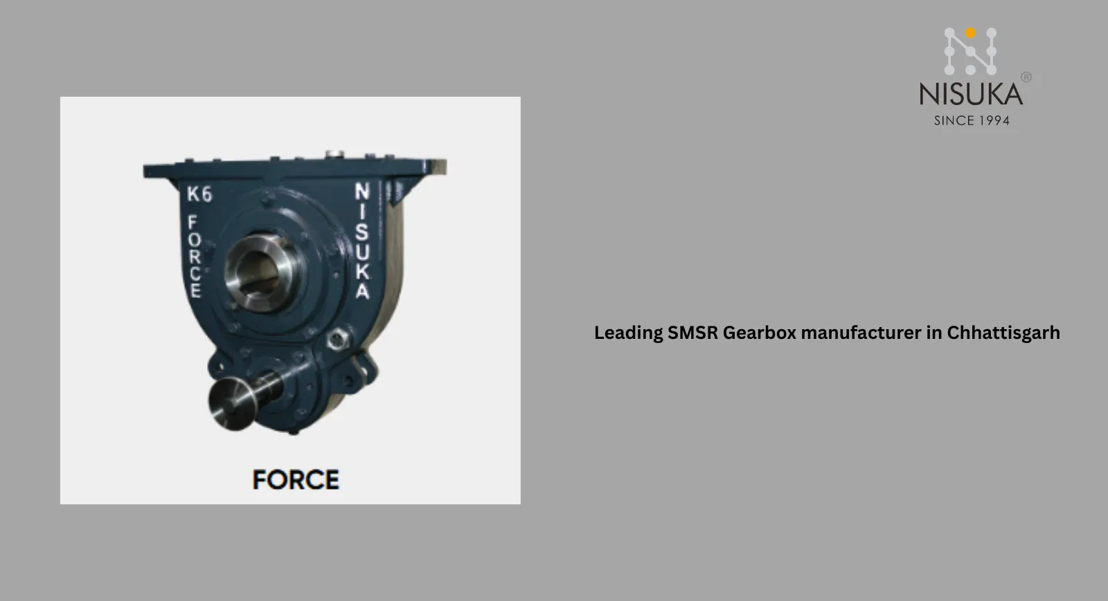 Leading SMSR Gearbox manufacturer in Chhattisgarh