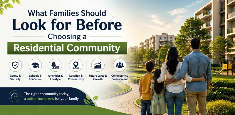 What Families Should Look for Before Choosing a Residential Community
