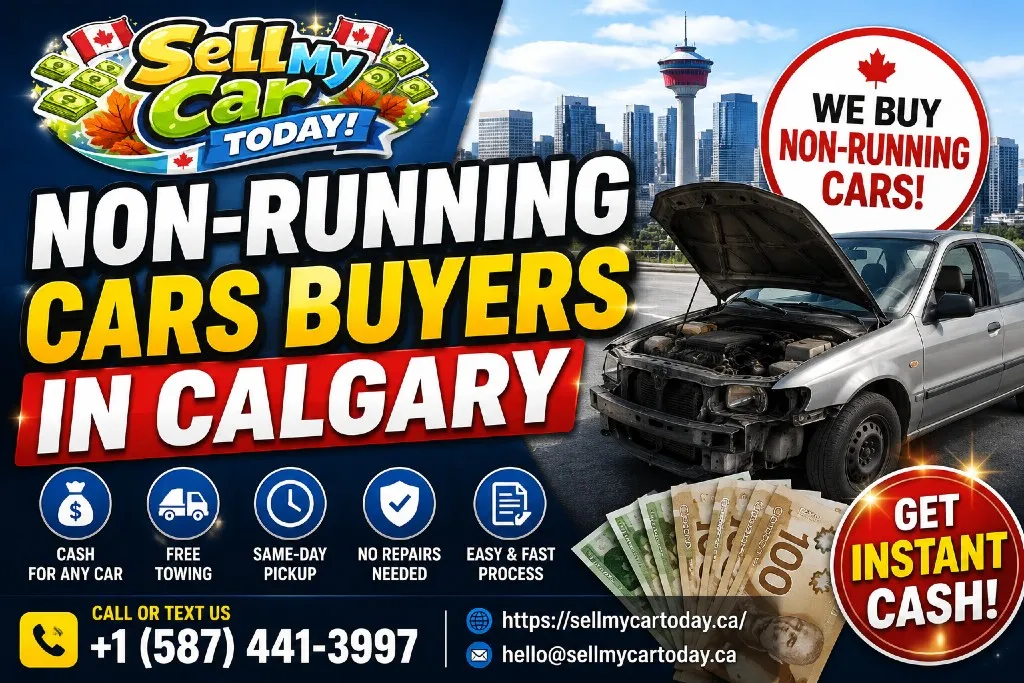 Trusted Non-Running Cars Buyers In Calgary for Any Car