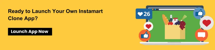 Grow Your Business with an Instamart Clone Solution in 2026