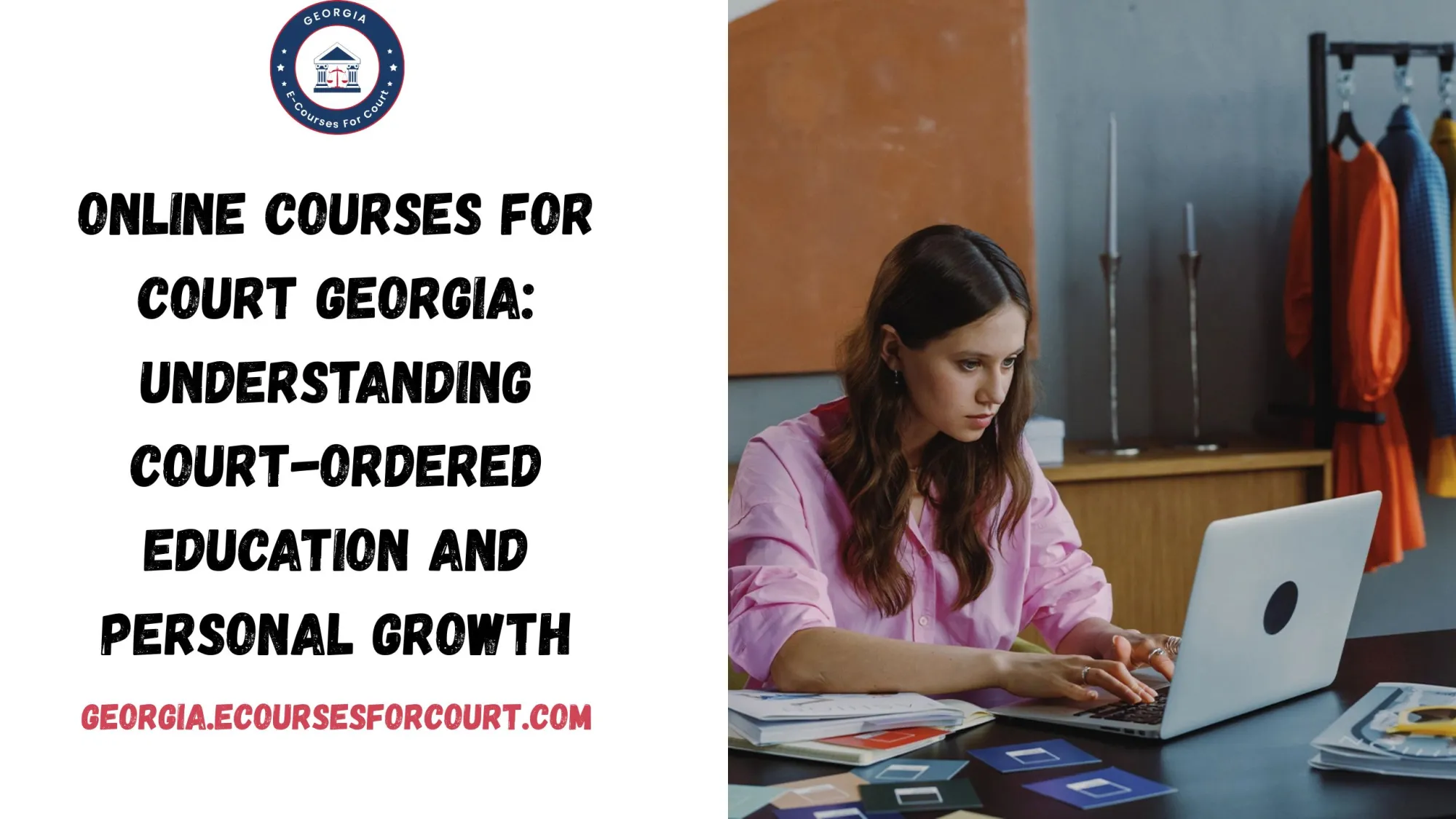 Online Courses For Court Georgia: Understanding Court-Ordered Education and Personal Growth