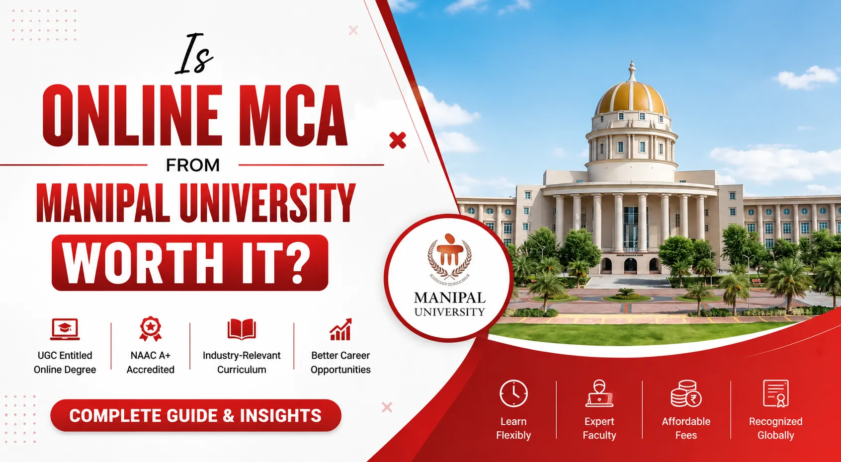 Is online MCA from Manipal University worth IT?