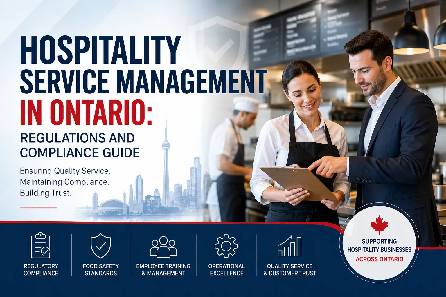 Hospitality Service Management in Ontario: Regulations and Compliance Guide