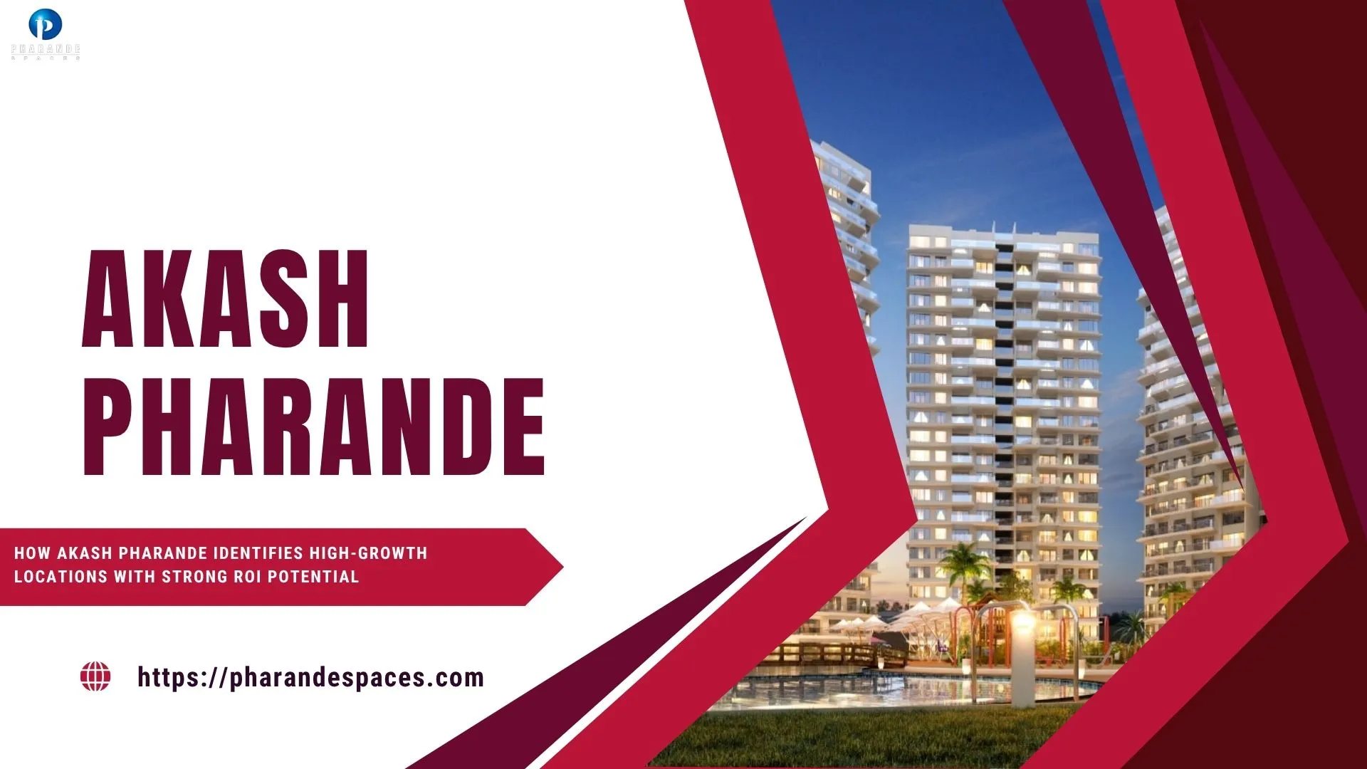 How Akash Pharande Identifies High-Growth Locations with Strong ROI Potential