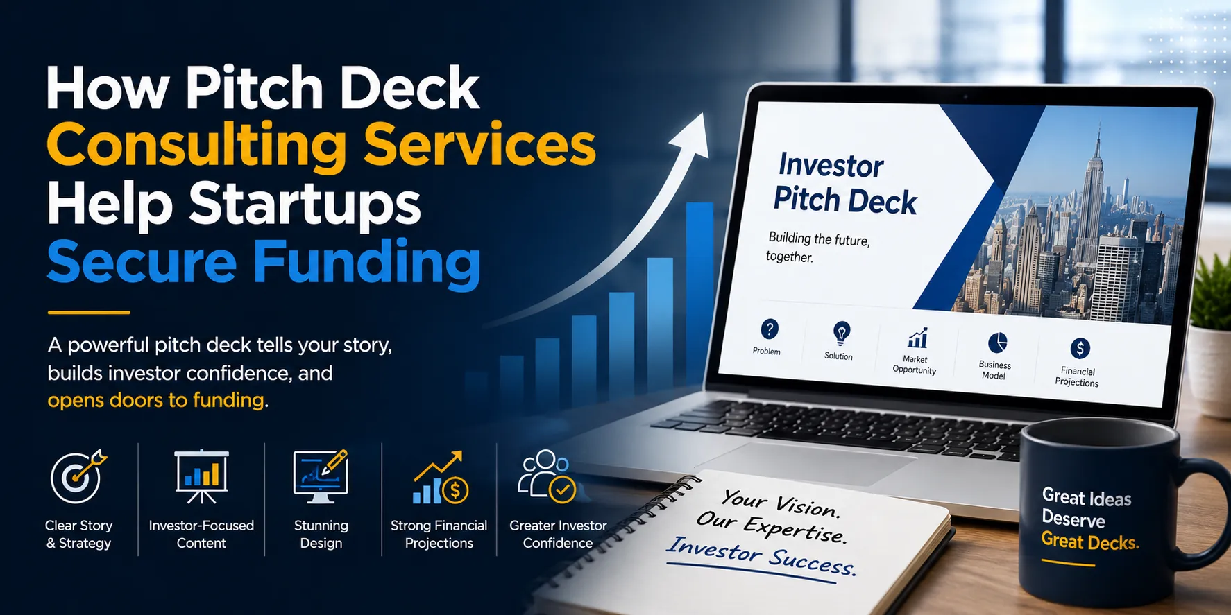 How Pitch Deck Consulting Services Help Startups Secure Funding