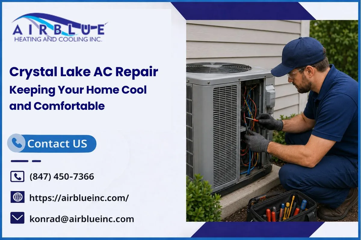 Crystal Lake AC Repair - Keeping Your Home Cool and Comfortable