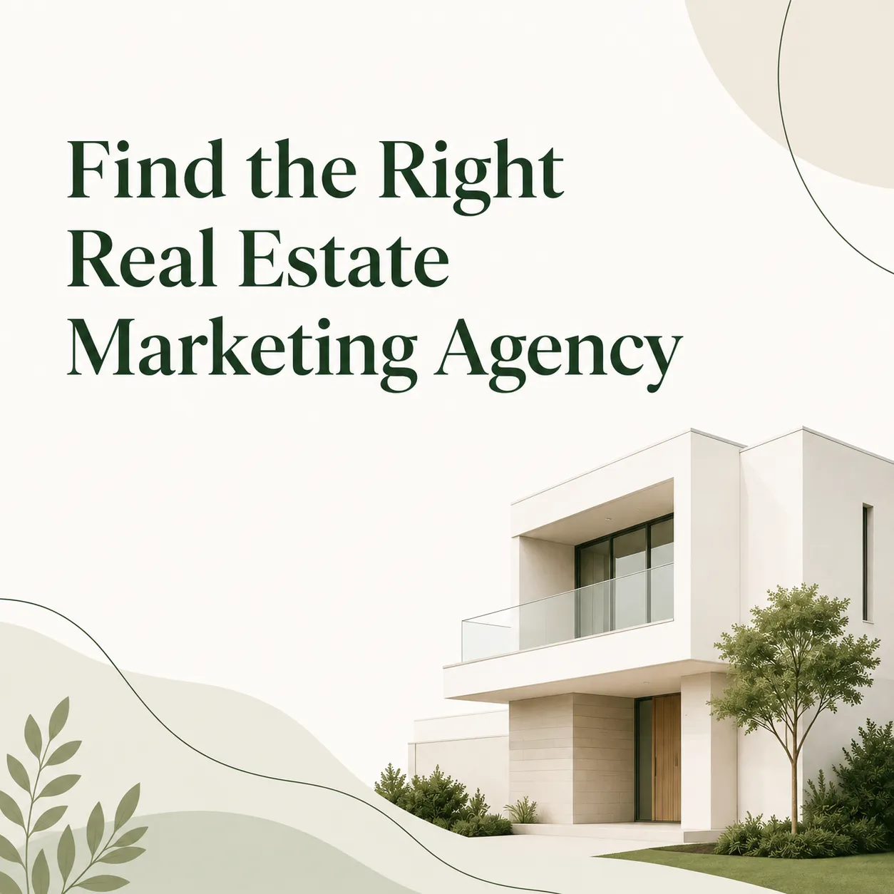 How to Find the Right Marketing Agency for Real Estate & Property Brands
