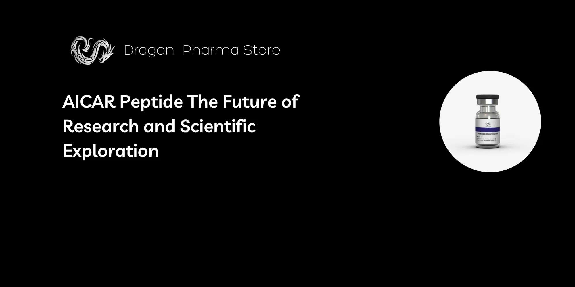 AICAR Peptide: The Future of Research and Scientific Exploration